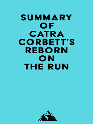 cover image of Summary of Catra Corbett's Reborn on the Run